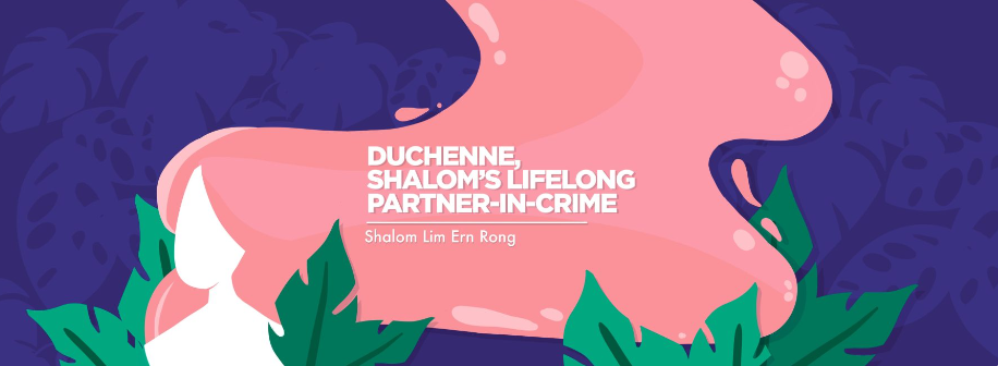 回顾我们家族为支持新加坡DMD社区所做的努力DMD, 肌营养不良，肌肉萎缩，杜氏肌营养不良至爱杜氏肌营养不良关爱中心